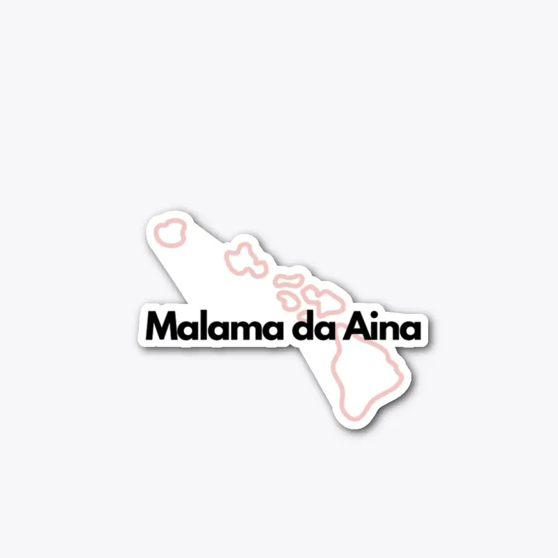 Malama da Aina